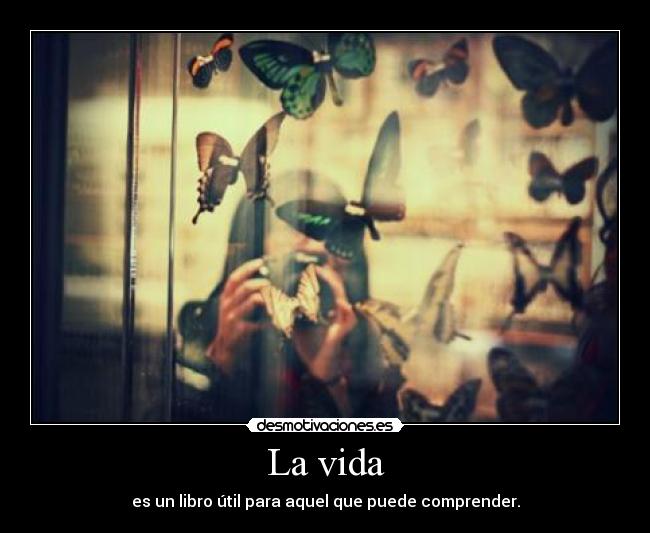 La vida -