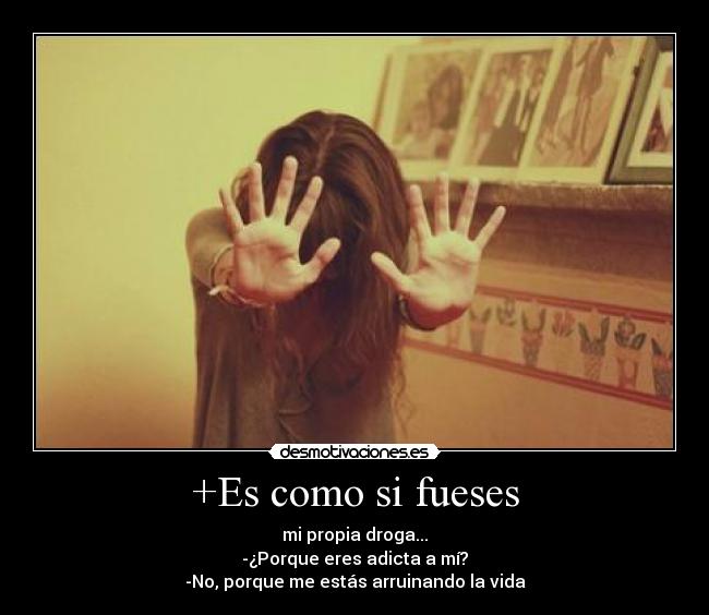 +Es como si fueses - 