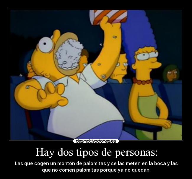 Hay dos tipos de personas: -