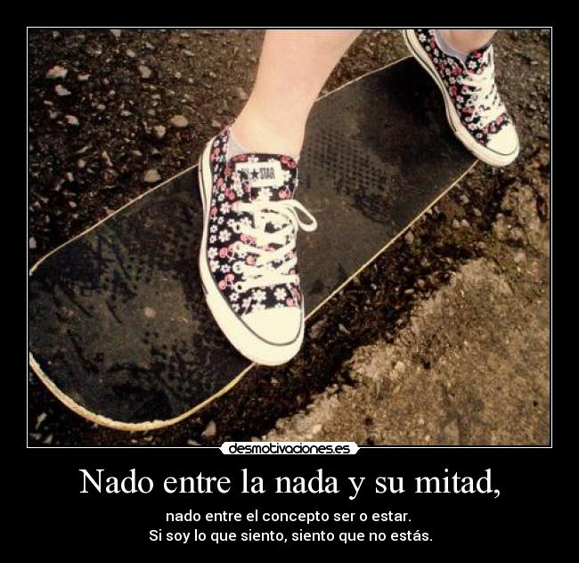 Nado entre la nada y su mitad, - 