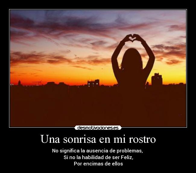Una sonrisa en mi rostro -