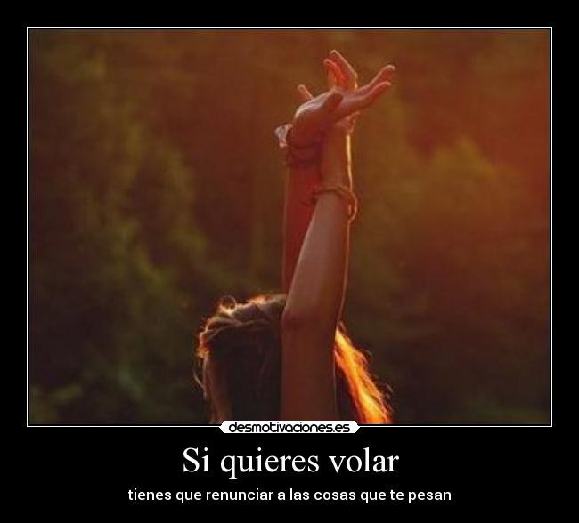 Si quieres volar - 