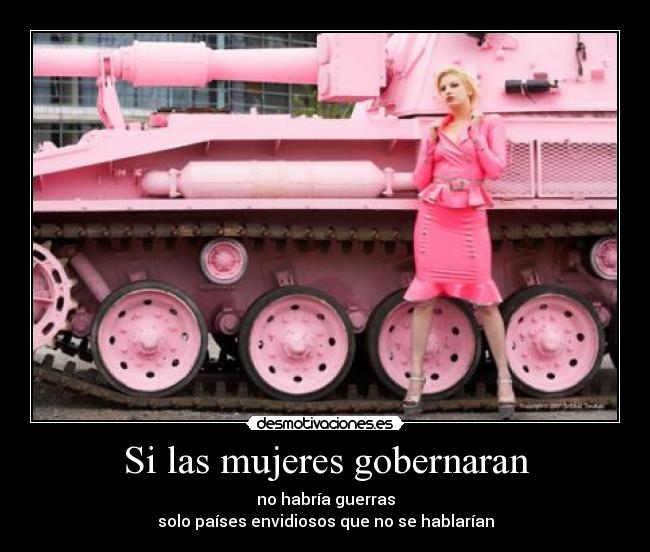 Si las mujeres gobernaran -