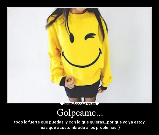 Golpeame... -