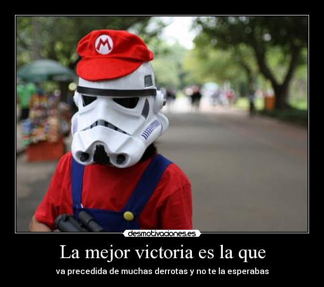 La mejor victoria es la que - 