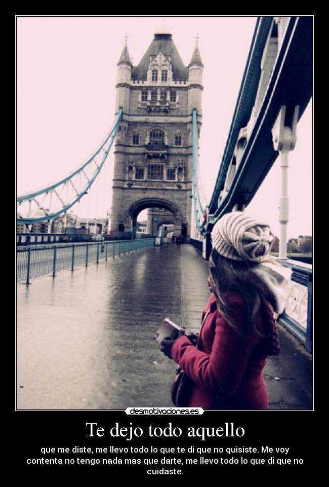 Te dejo todo aquello -