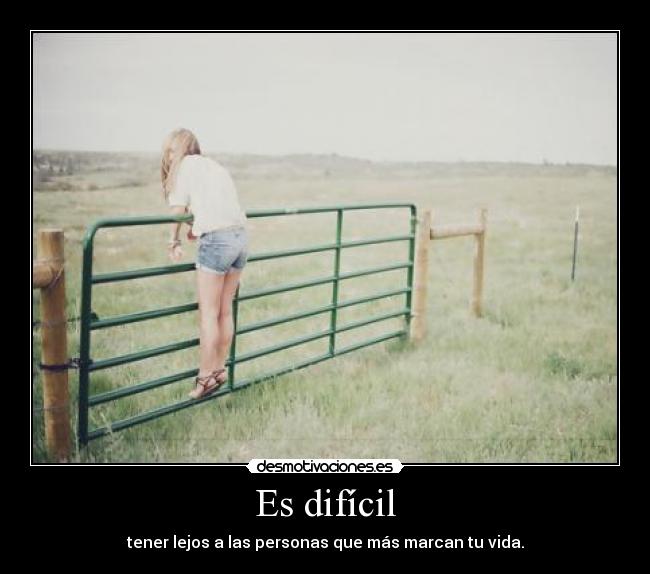 Es difícil - 