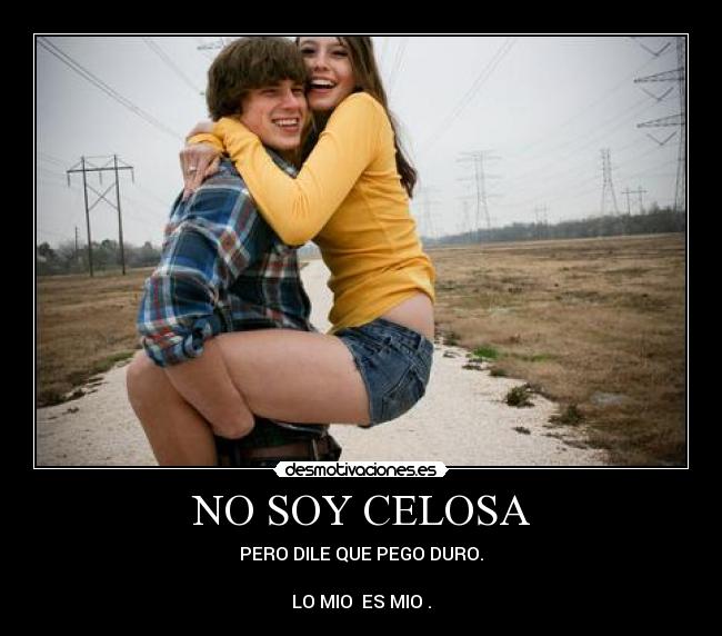 NO SOY CELOSA - 