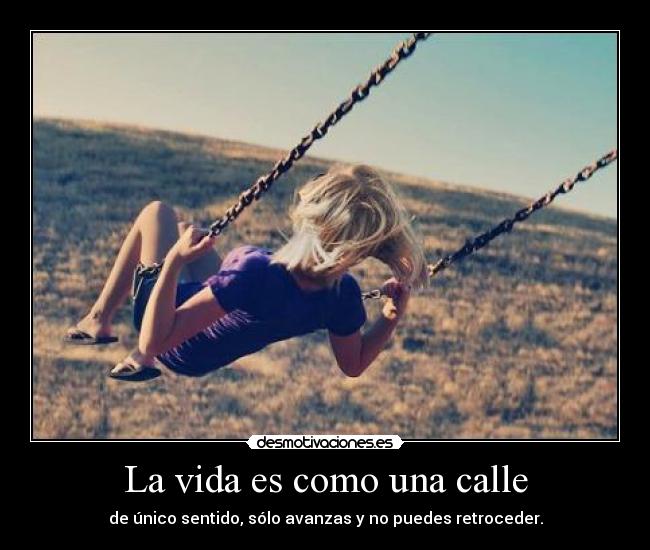 La vida es como una calle - 