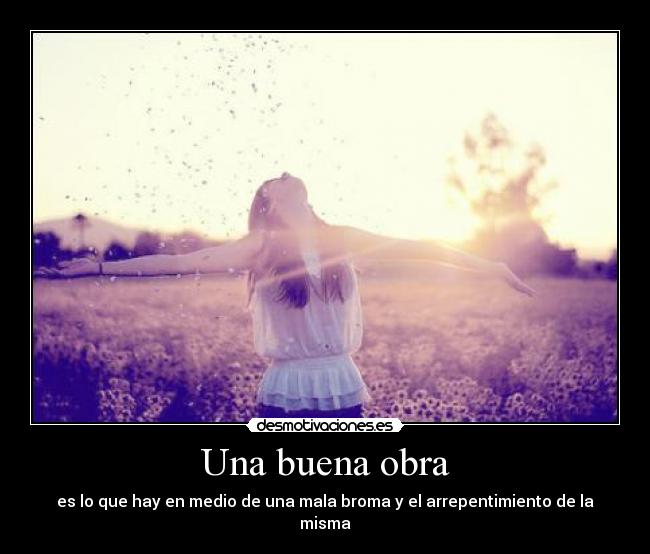 Una buena obra -