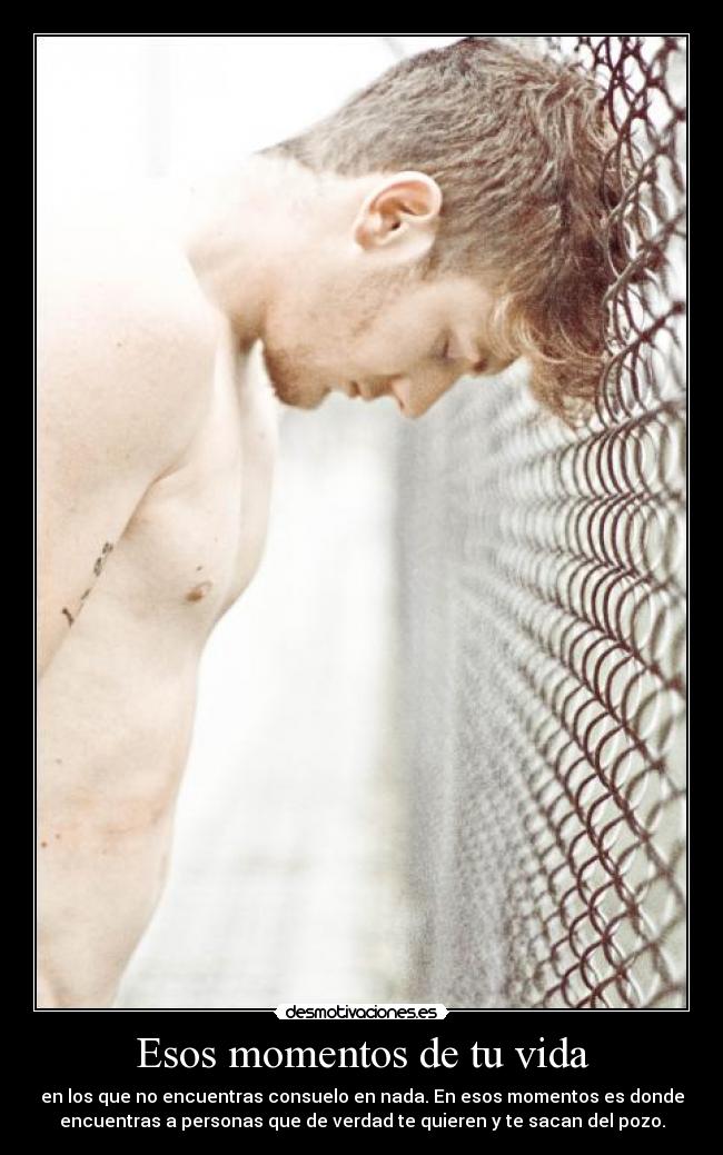 Esos momentos de tu vida -