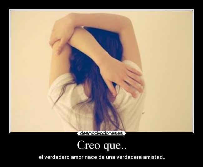 Creo que.. - 