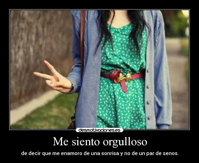 Me siento orgulloso - 