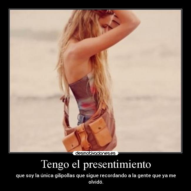 Tengo el presentimiento - 