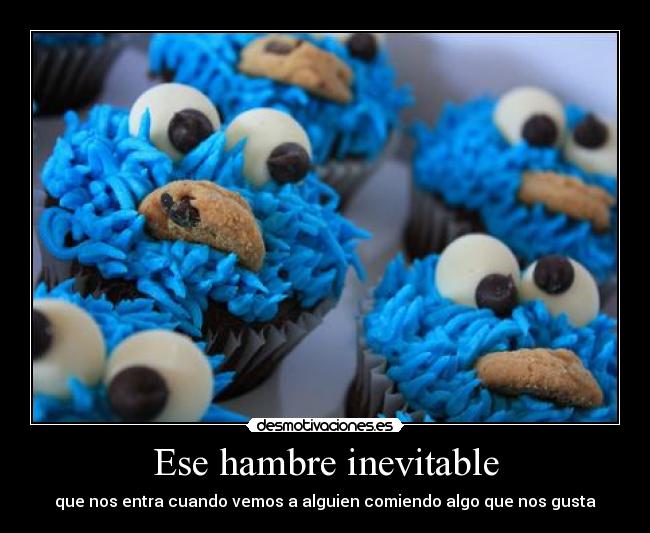 Ese hambre inevitable - 