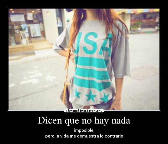 Dicen que no hay nada -