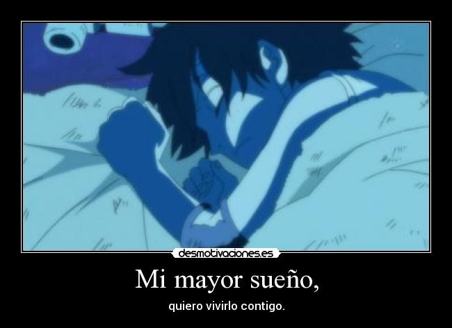 Mi mayor sueño, -