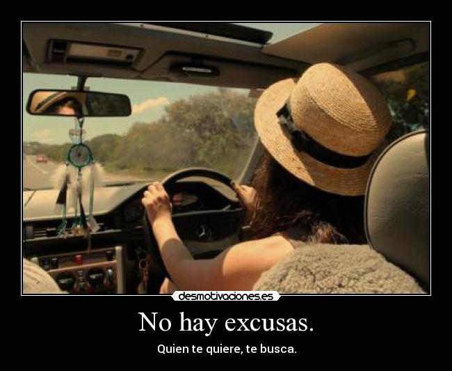 No hay excusas. - 