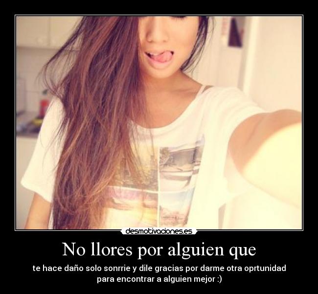 No llores por alguien que -