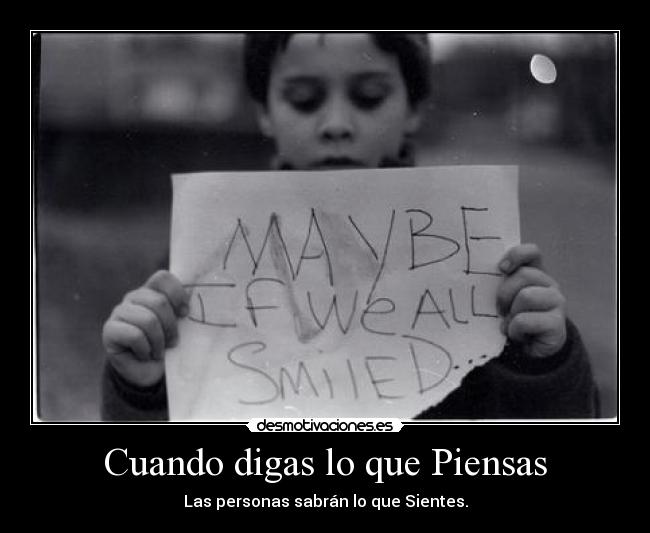 Cuando digas lo que Piensas - 