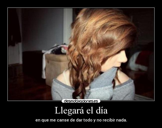 Llegará el día -