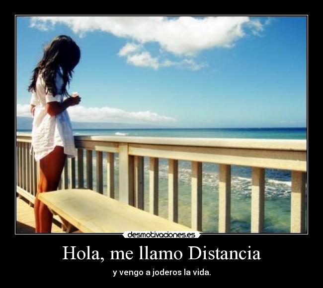 Hola, me llamo Distancia -