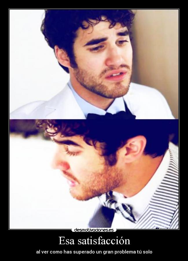 Esa satisfacción -