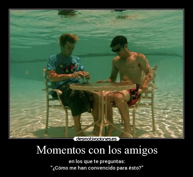 Momentos con los amigos - 