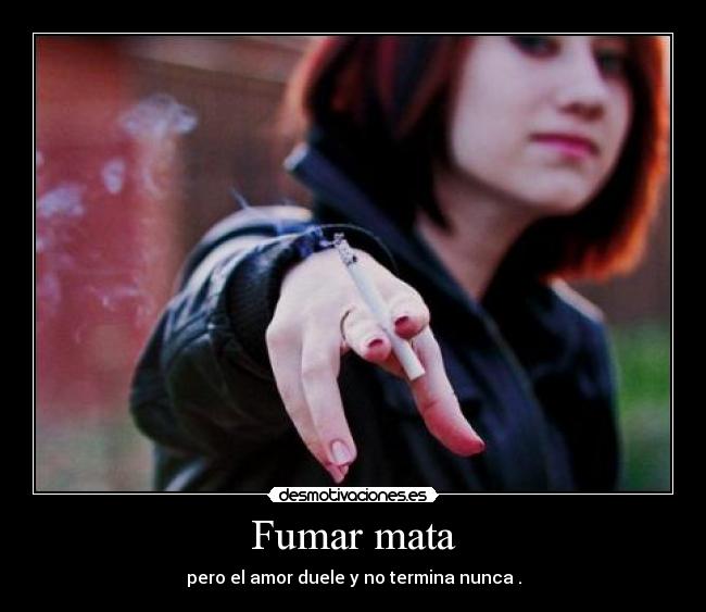 Fumar mata - 