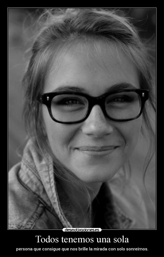 Todos tenemos una sola - 