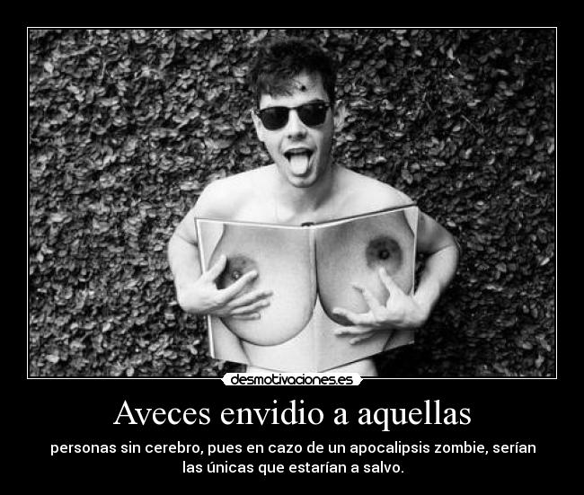 Aveces envidio a aquellas - 