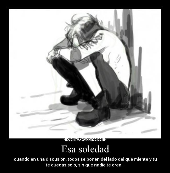 Esa soledad -