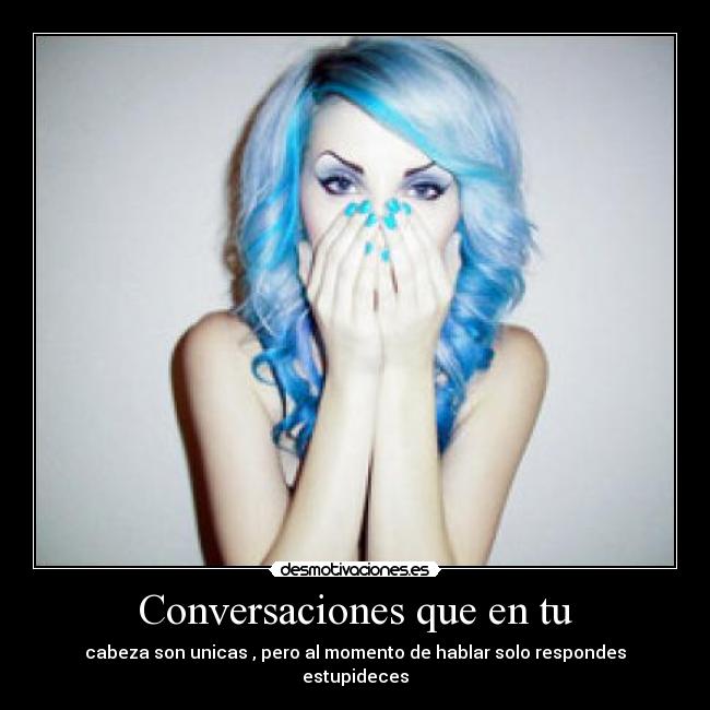 Conversaciones que en tu - 