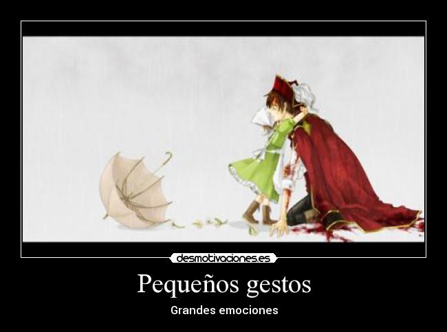 Pequeños gestos - Grandes emociones