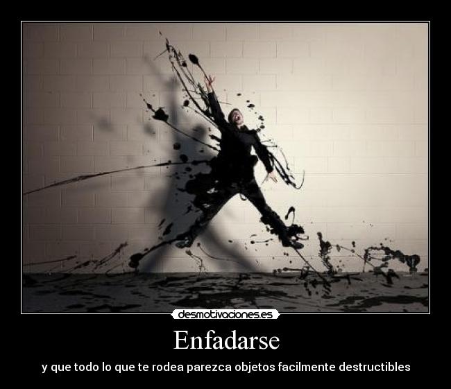 Enfadarse -