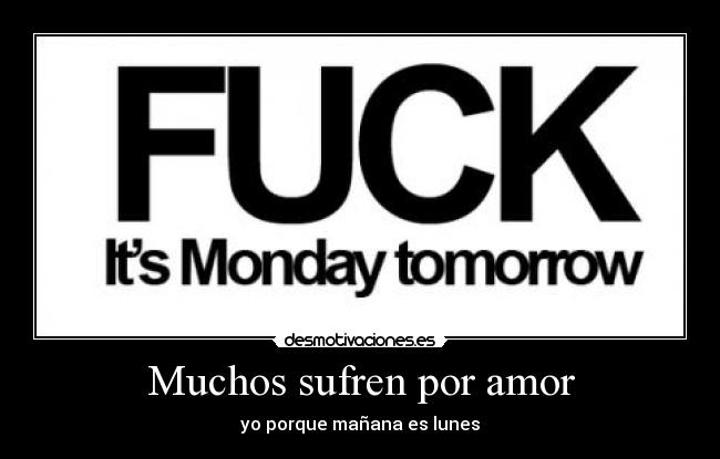 Muchos sufren por amor -