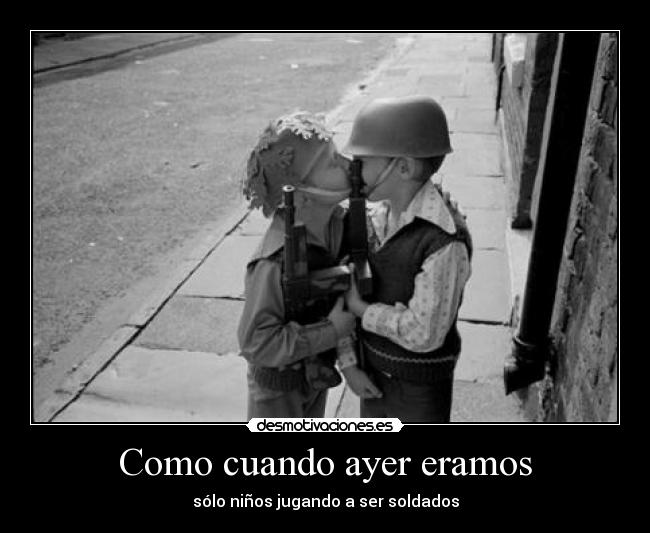 Como cuando ayer eramos -