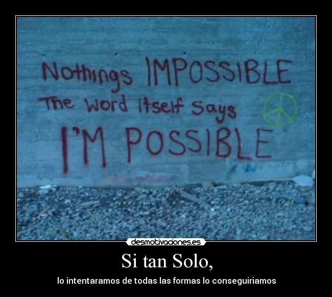 Si tan Solo, - 