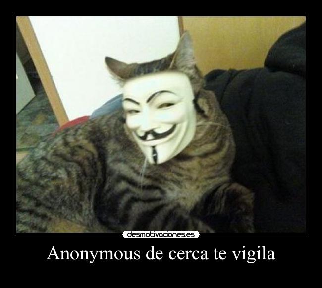 Anonymous de cerca te vigila - 