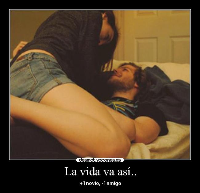 La vida va así.. - 