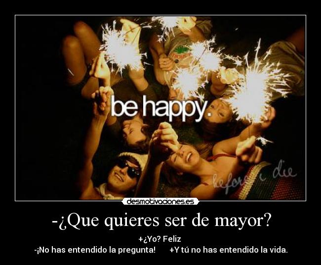 -¿Que quieres ser de mayor? - 