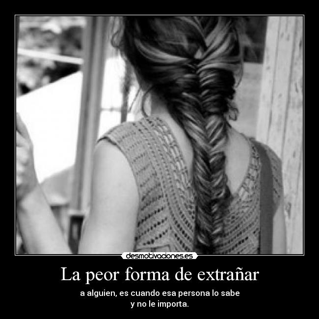 La peor forma de extrañar - 