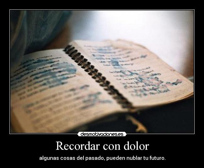 carteles dolor desmotivaciones