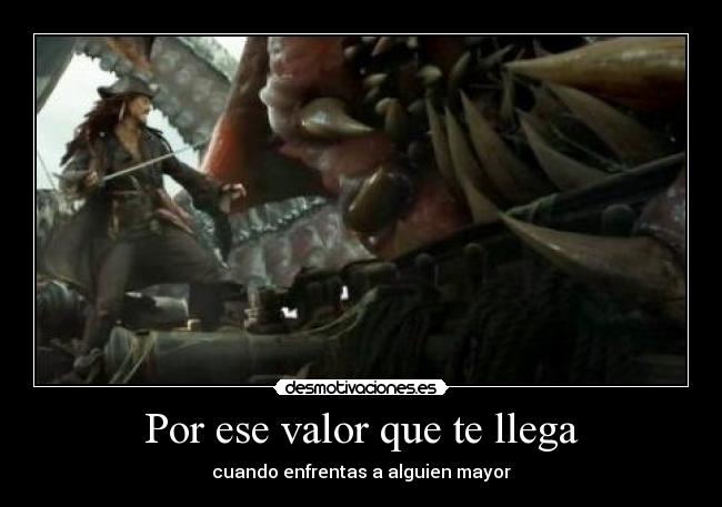 Por ese valor que te llega -