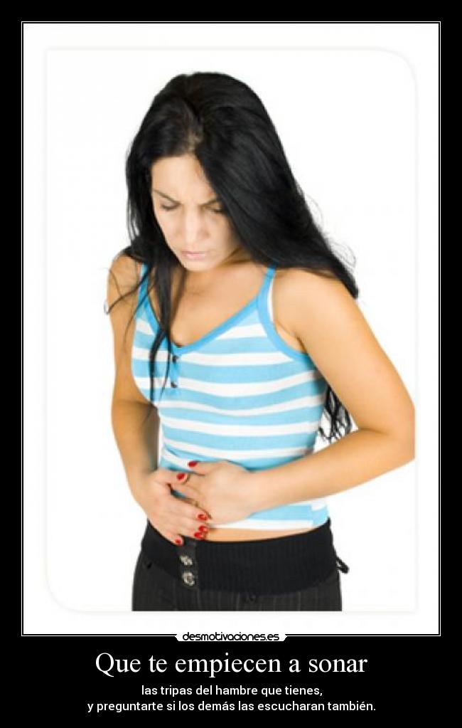 Que te empiecen a sonar -