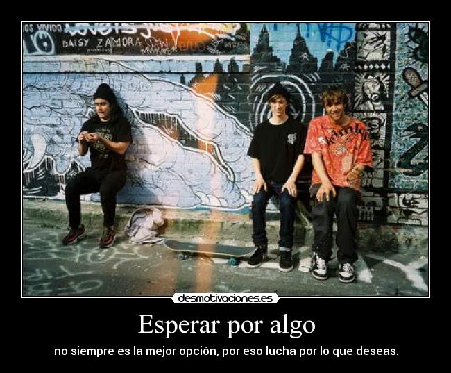 carteles lucha por que deseas quieres desmotivaciones