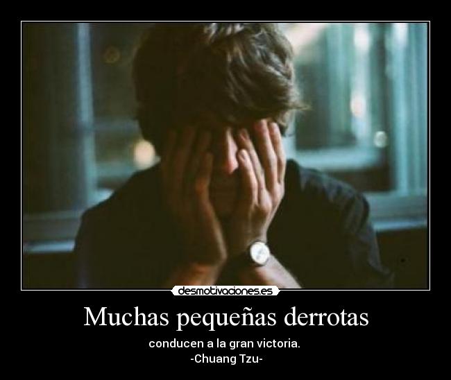 Muchas pequeñas derrotas - 