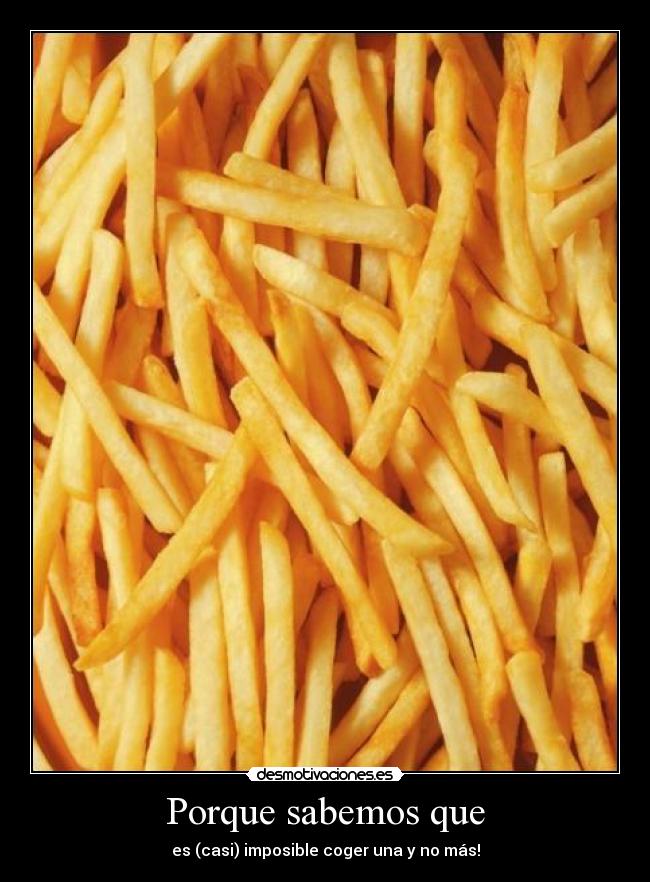 Porque sabemos que -