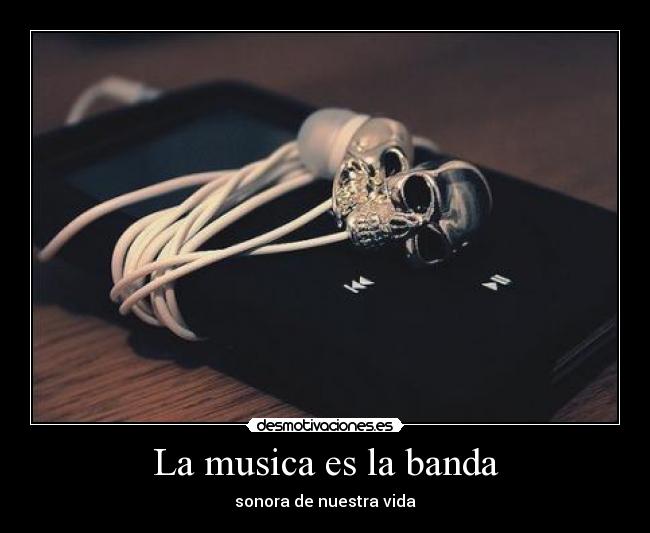 La musica es la banda -