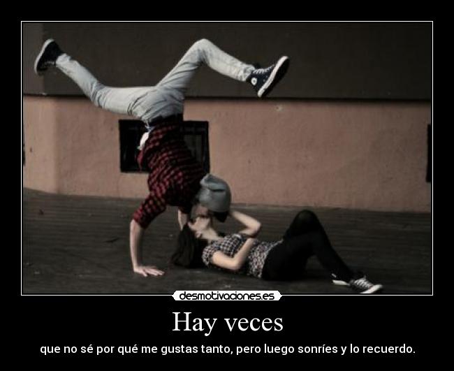 Hay veces -